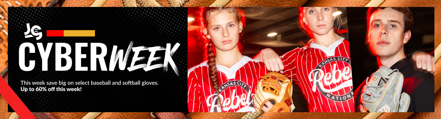 Cyber Week - This week save big on select baseball and softball gloves. Up to 60% off this week!