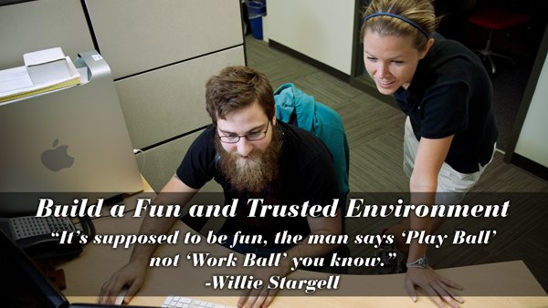 Core Value: Build a Fun and Trusted Environment