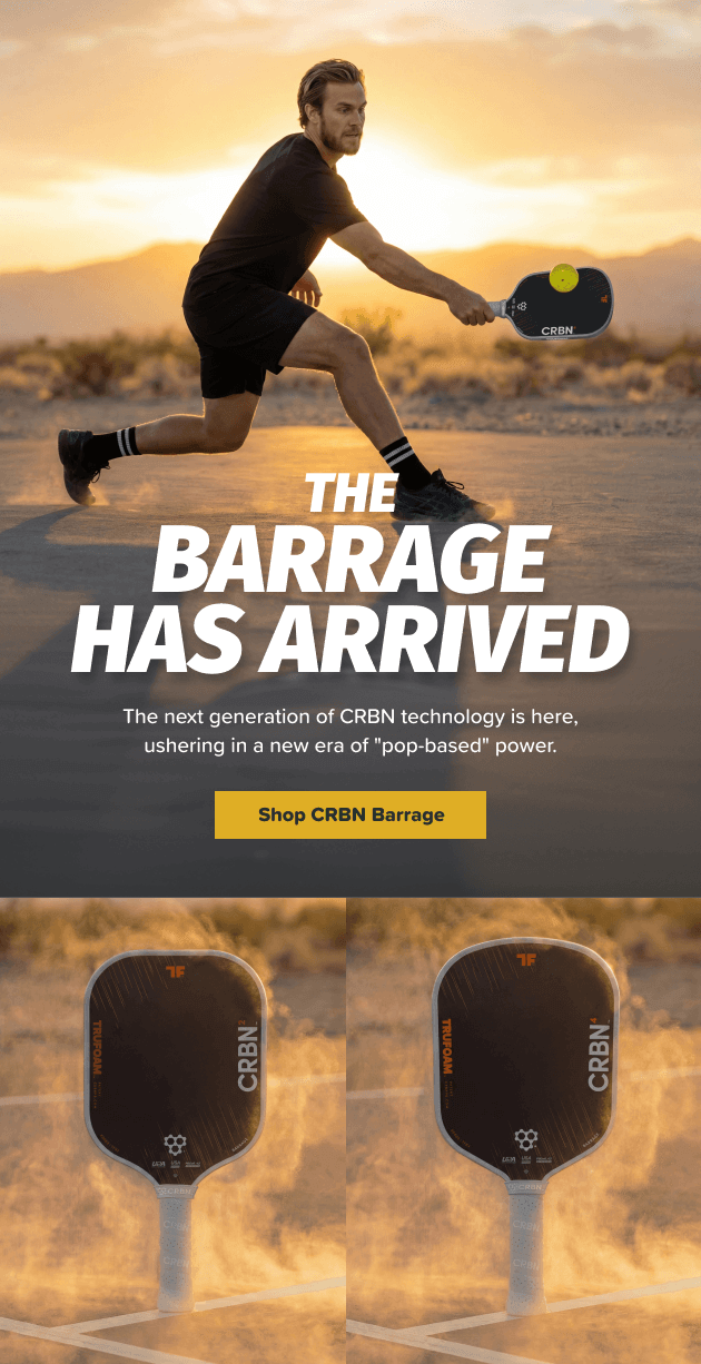 Man plays pickleball with a CRBN paddle. Text: THE BARRAGE HAS ARRIVED. Button: Shop CRBN Barrage. Two TRUFOAM CRBN paddles.